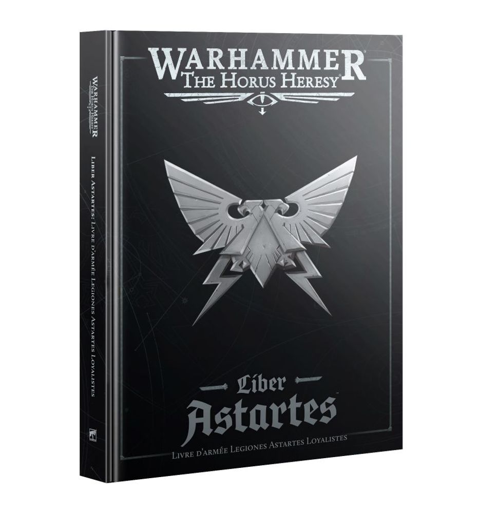 Liber Astartes – Livre d'Armées Legiones Astartes Loyalistes (Français)
