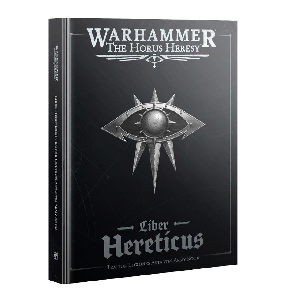 Liber Hereticus – Traitor Legiones Astartes Army Book
