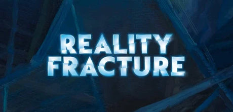 Reality Fracture Booster Draft