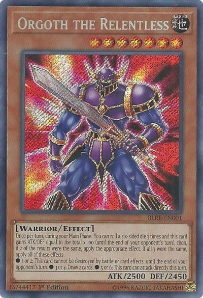Orgoth the Relentless (Secret Rare) [BLRR-EN001-SeR]
