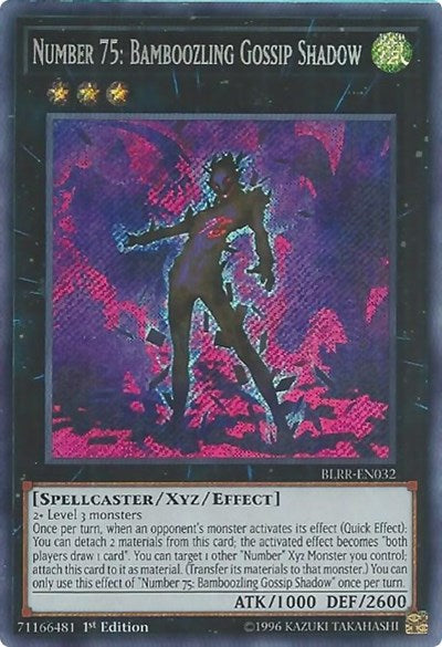 Number 75: Bamboozling Gossip Shadow (Secret Rare) [BLRR-EN032-SeR]