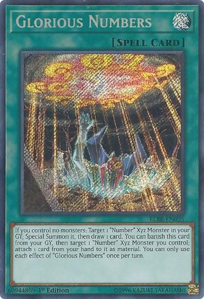 Glorious Numbers (Secret Rare) [BLRR-EN035-SeR]
