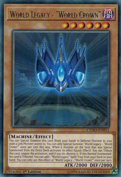 World Legacy - "World Crown" (Rare) [CYHO-EN011-R]