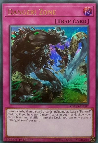 Danger! Zone (Ultra Rare) [CYHO-EN087-UR]