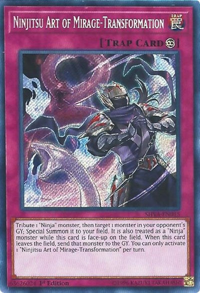 Ninjitsu Art of Mirage-Transformation (Secret Rare) [SHVA-EN015-SeR]