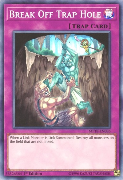 Break Off Trap Hole (Super Rare) [MP18-EN085-SuR]