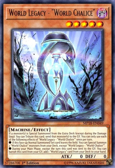 World Legacy - "World Chalice" (Rare) [MP18-EN049-R]