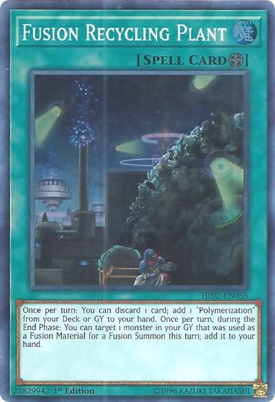 Fusion Recycling Plant (Super Rare) [HISU-EN058-SuR]