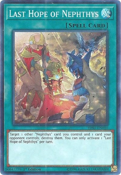 Last Hope of Nephthys (Super Rare) [HISU-EN010-SuR]