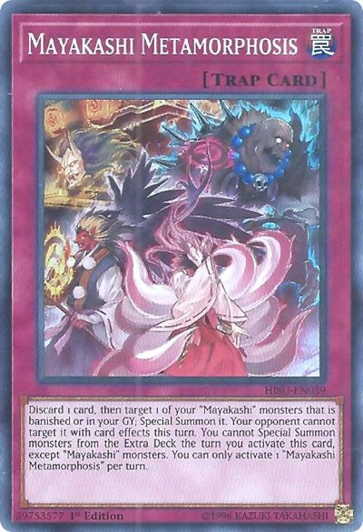 Mayakashi Metamorphosis (Super Rare) [HISU-EN039-SuR]