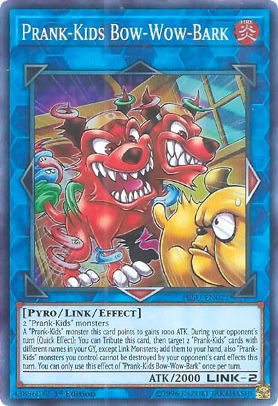 Prank-Kids Bow-Wow-Bark (Super Rare) [HISU-EN021-SuR]