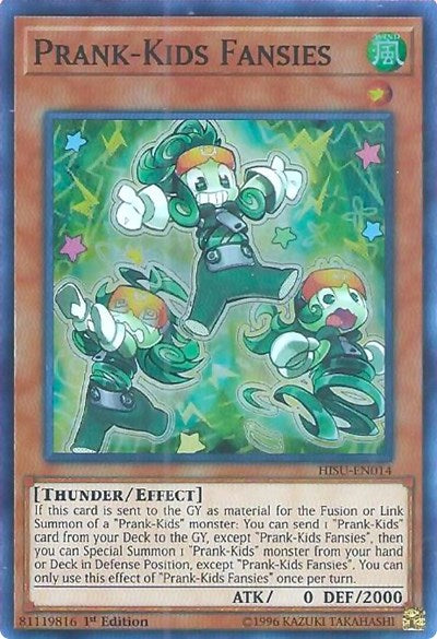 Prank-Kids Fansies (Super Rare) [HISU-EN014-SuR]