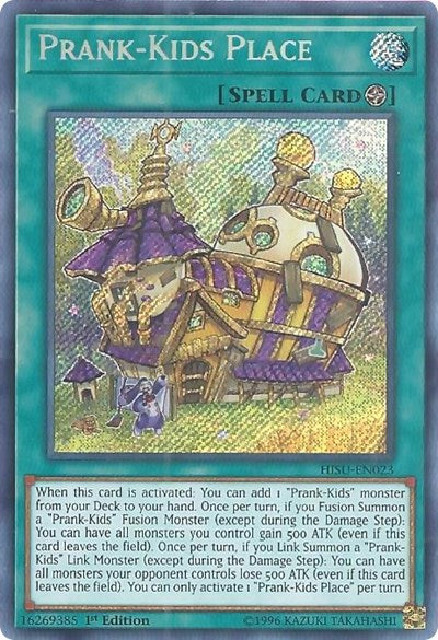 Prank-Kids Place (Secret Rare) [HISU-EN023-SeR]