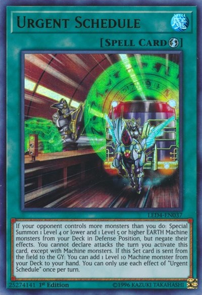 Urgent Schedule (Ultra Rare) [LED4-EN037-UR]