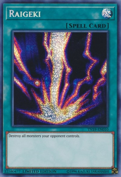 Raigeki (Prismatic Secret Rare) [TN19-EN010-PrSR]