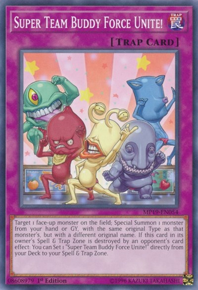 Super Team Buddy Force Unite! (Common) [MP19-EN054-C]