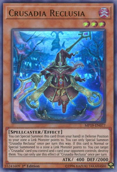 Crusadia Reclusia (Ultra Rare) [MP19-EN077-UR]