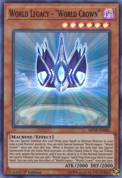 World Legacy - "World Crown" (Super Rare) [MP19-EN082-SuR]