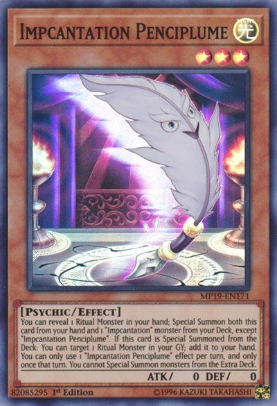 Impcantation Penciplume (Super Rare) [MP19-EN171-SuR]