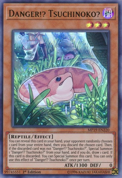 Danger!? Tsuchinoko? (Ultra Rare) [MP19-EN220-UR]