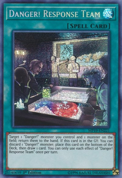 Danger! Response Team (Prismatic Secret Rare) [MP19-EN221-PrSR]