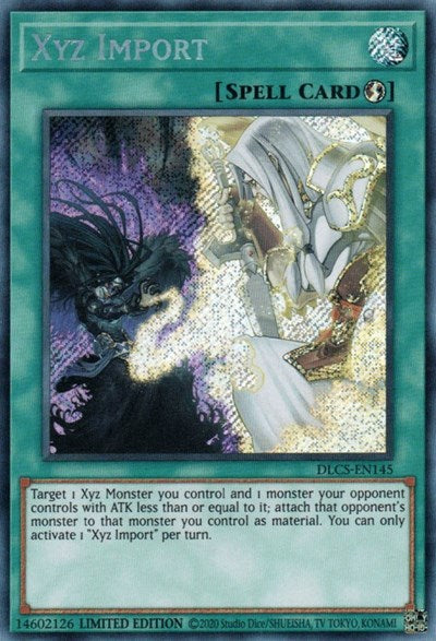 Xyz Import (Secret Rare) [DLCS-EN145-SeR]