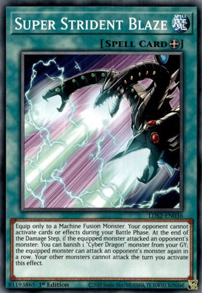 Super Strident Blaze (Common) [LDS2-EN036-C]