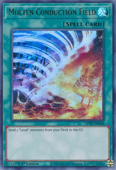 Molten Conduction Field (Ultra Rare) [GFTP-EN048-UR]