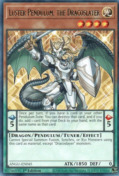 Luster Pendulum, the Dracoslayer (Rare) [ANGU-EN045-R]