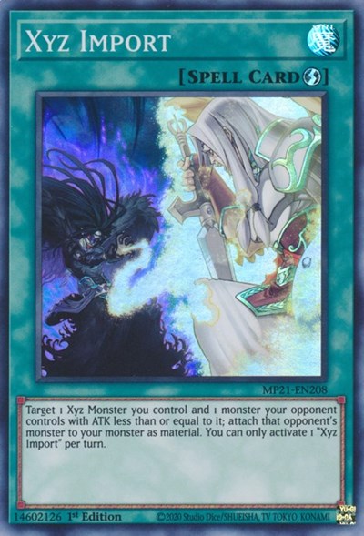 Xyz Import (Super Rare) [MP21-EN208-SuR]