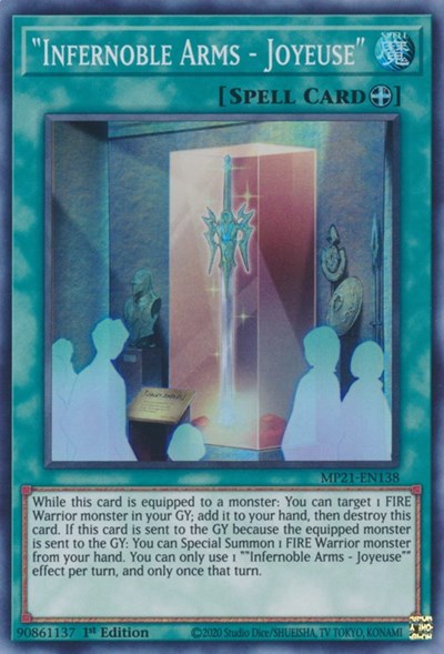 "Infernoble Arms - Joyeuse" (Super Rare) [MP21-EN138-SuR]