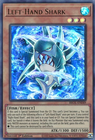 Left-Hand Shark (Ultra Rare) [BROL-EN049-UR]