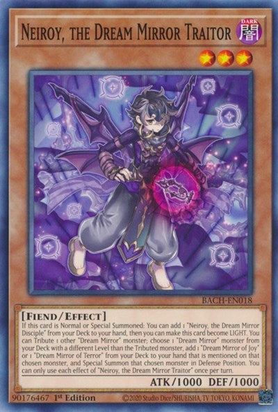 Neiroy, the Dream Mirror Traitor (Common) [BACH-EN018-C]