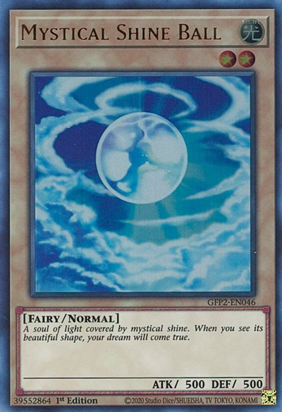 Mystical Shine Ball (Ultra Rare) [GFP2-EN046-UR]