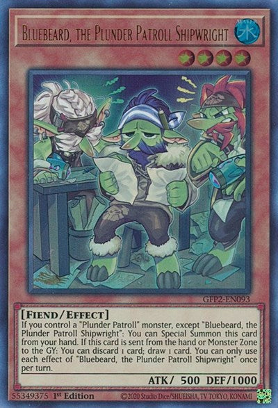 Bluebeard, the Plunder Patroll Shipwright (Ultra Rare) [GFP2-EN093-UR]