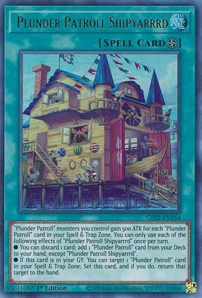 Plunder Patroll Shipyarrrd (Ultra Rare) [GFP2-EN164-UR]