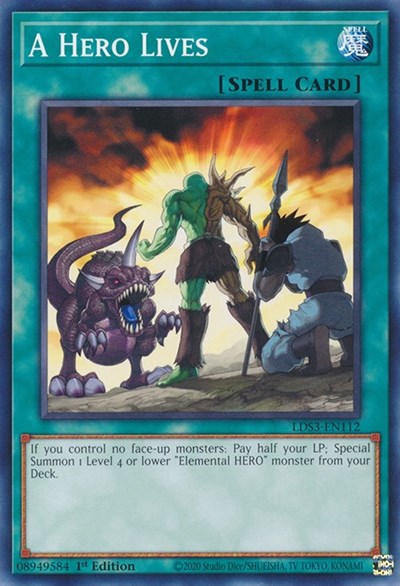 A Hero Lives (Common) [LDS3-EN112-C]