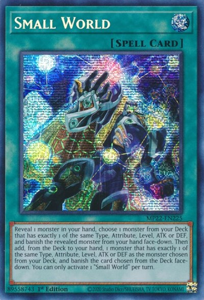 Small World (Prismatic Secret Rare) [MP22-EN225-PrSR]