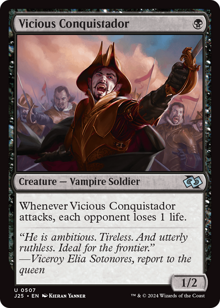 Vicious Conquistador [J25-507]