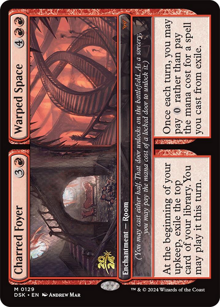 Charred Foyer // Warped Space - Prerelease Promo [PDSK-129s]