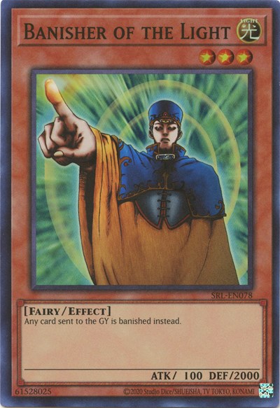 Banisher of the Light (Super Rare) [SRL-EN078-SuR]