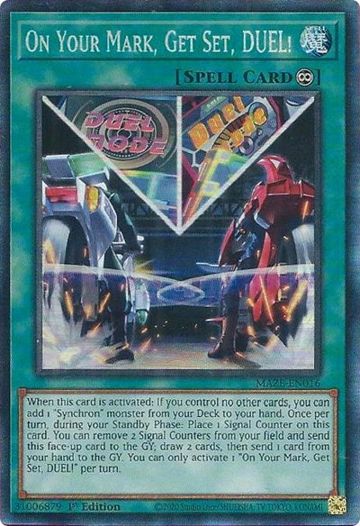 On Your Mark, Get Set, DUEL! (Collector's Rare) [MAZE-EN016-CR]