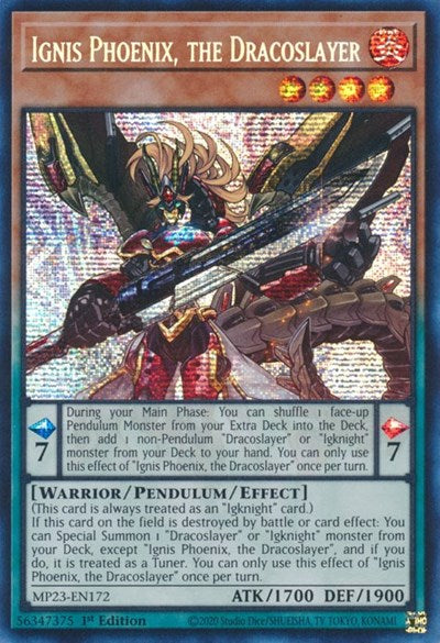 Ignis Phoenix, the Dracoslayer (Prismatic Secret Rare) [MP23-EN172-PrSR]