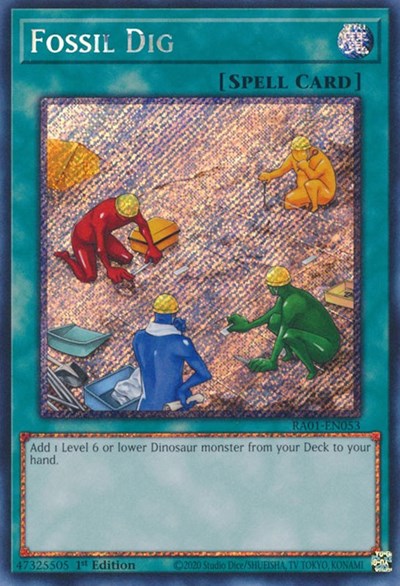 Fossil Dig (Platinum Secret Rare) [RA01-EN053-PlSR]