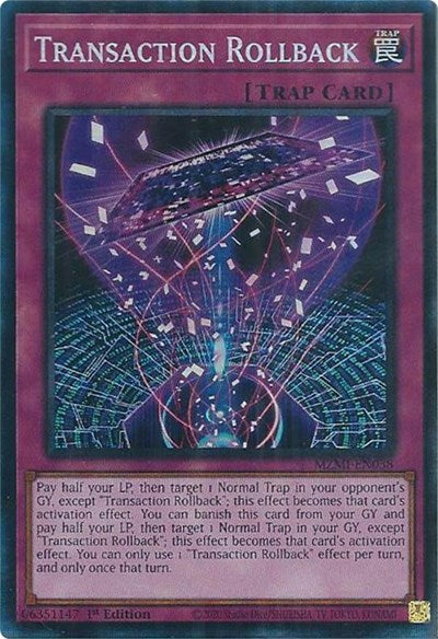 Transaction Rollback (Collector's Rare) [MZMI-EN038-CR]
