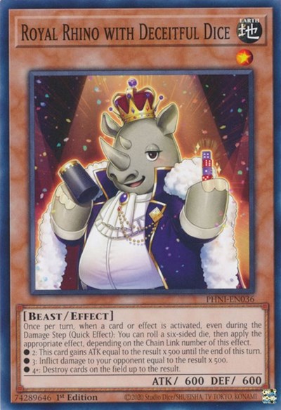 Royal Rhino with Deceitful Dice (Common) [PHNI-EN036-C]