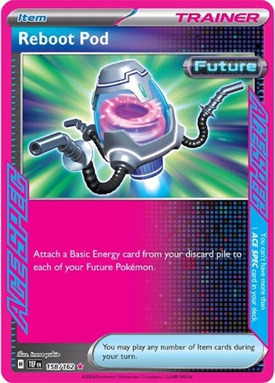 Reboot Pod - 158/162 (ACE SPEC Rare) [TEF-158-ASR]