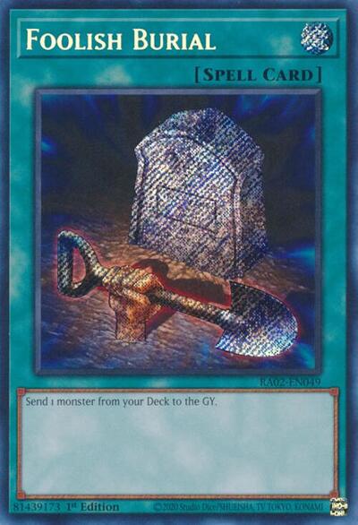Foolish Burial (Secret Rare) [RA02-EN049-SeR]