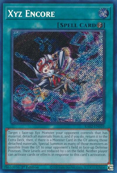 Xyz Encore (Secret Rare) [RA02-EN059-SeR]
