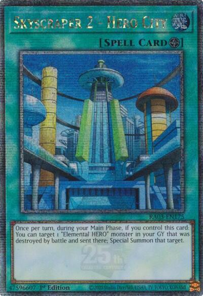 Skyscraper 2 - Hero City (Quarter Century Secret Rare) [RA03-EN175-QCSR]